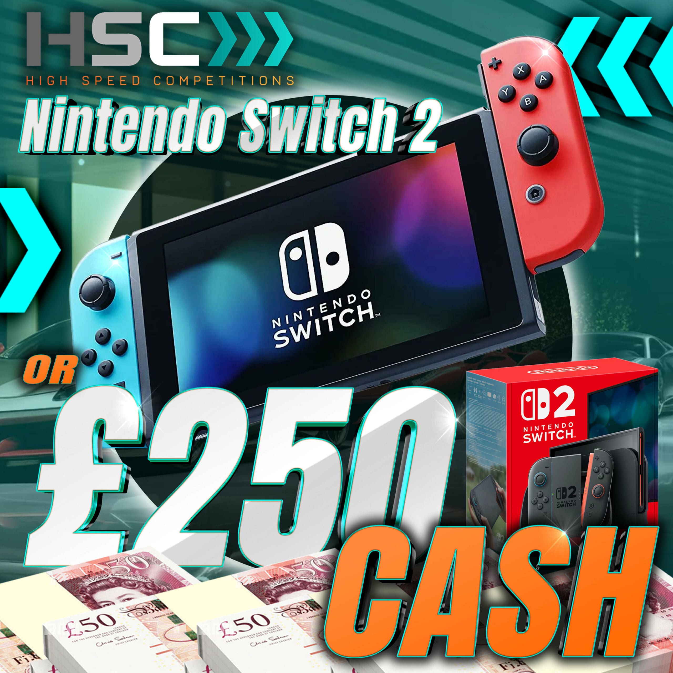 WIN A NINTENDO SWITCH OR £250 CASH